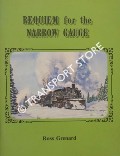 Requiem for the Narrow Gauge by GRENARD, Ross